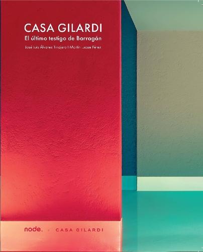 Gilardi House: Barragan's Last Witness  by Jose Luis Alvarez Tinajero at Abbey's Bookshop, 