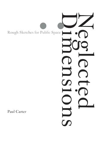 Neglected Dimensions: Sketches for Public Space  by Carter Paul at Abbey's Bookshop, 