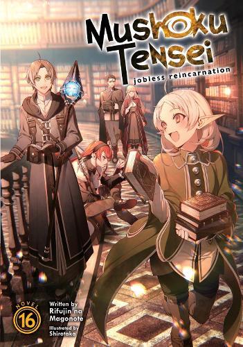 Mushoku Tensei: Jobless Reincarnation (Light Novel) Vol. 16  by Rifujin Na Magonote at Abbey's Bookshop, 