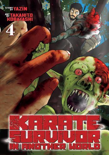 Karate Survivor in Another World (Manga) Vol. 4  by Yazin at Abbey's Bookshop, 
