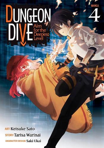 DUNGEON DIVE: Aim for the Deepest Level (Manga) Vol. 4  by Tarisa Warinai at Abbey's Bookshop, 