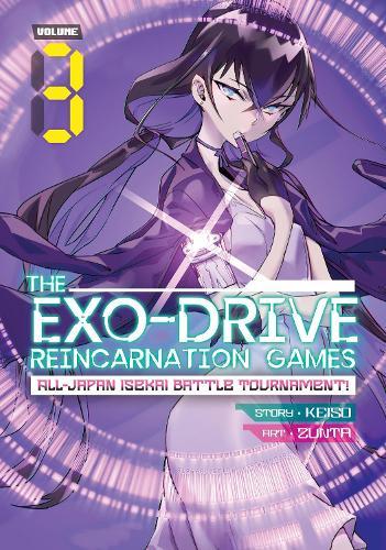 THE EXO-DRIVE REINCARNATION GAMES: All-Japan Isekai Battle Tournament! Vol. 3  by Keiso at Abbey's Bookshop, 