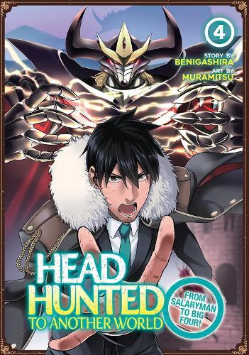 Headhunted to Another World: From Salaryman to Big Four! Vol. 4  by Benigashira at Abbey's Bookshop, 