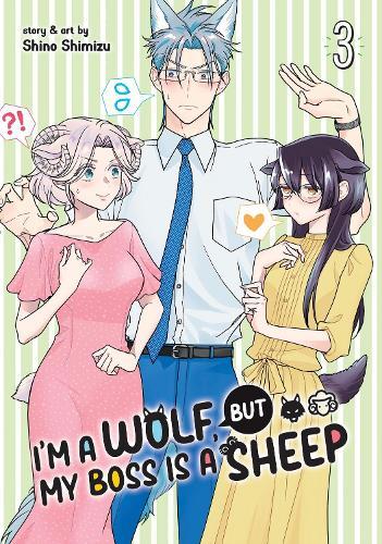 I'm a Wolf, but My Boss is a Sheep! Vol. 3  by Shino Shimizu at Abbey's Bookshop, 