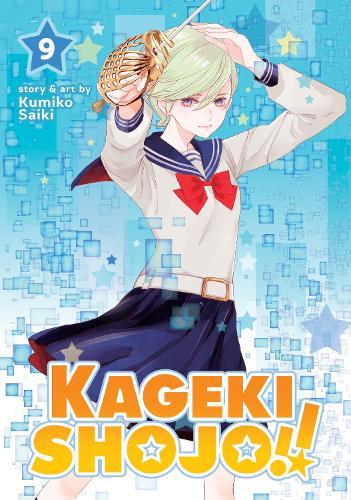 Kageki Shojo!! Vol. 9  by Kumiko Saiki at Abbey's Bookshop, 