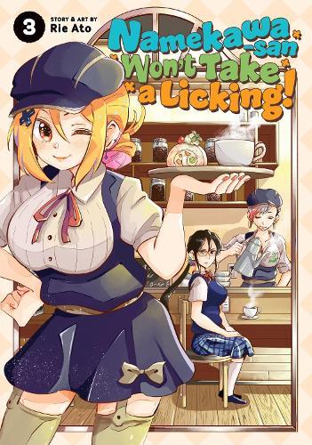 Namekawa-san Won't Take a Licking! Vol. 3  by Rie Ato at Abbey's Bookshop, 