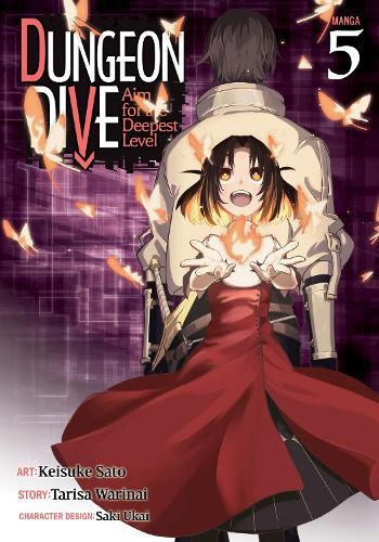 DUNGEON DIVE: Aim for the Deepest Level (Manga) Vol. 5  by Tarisa Warinai at Abbey's Bookshop, 