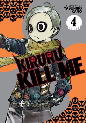 Kiruru Kill Me Vol. 4  by Yasuhiro Kano at Abbey's Bookshop, 