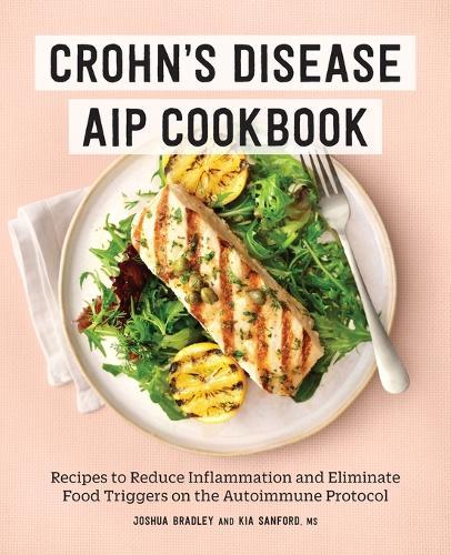 Crohn's Disease AIP Cookbook  by Joshua Bradley at Abbey's Bookshop, 