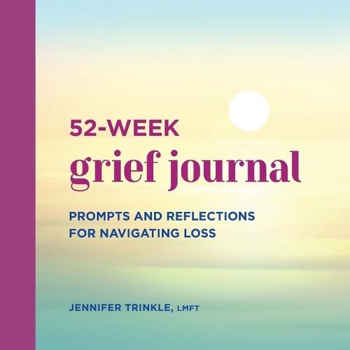 52-Week Grief Journal  by Jennifer Trinkle LMFT at Abbey's Bookshop, 