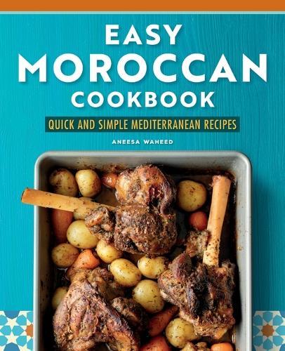 Easy Moroccan Cookbook  by Aneesa Waheed at Abbey's Bookshop, 