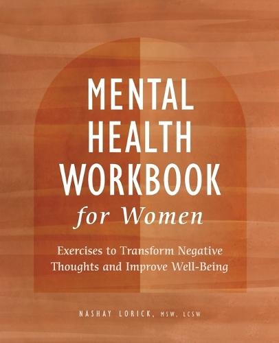 Mental Health Workbook for Women  by Nashay Lorick MSW LCSW at Abbey's Bookshop, 