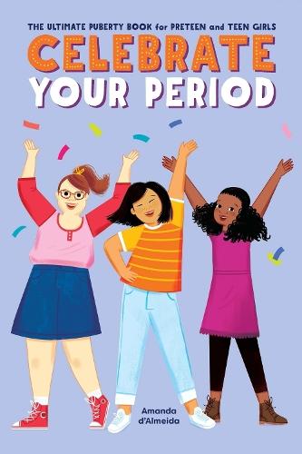 Celebrate Your Period  by Amanda d'Almeida at Abbey's Bookshop, 