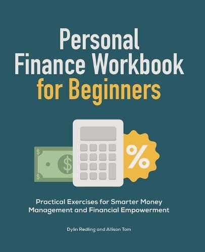 Personal Finance Workbook for Beginners  by Dylin Redling at Abbey's Bookshop, 
