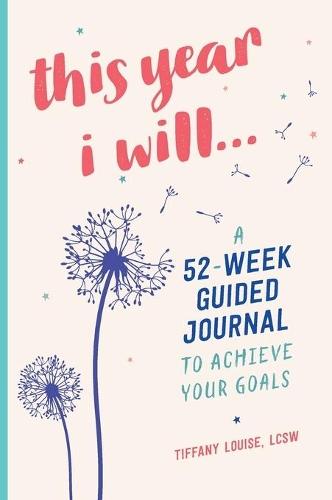 This Year I Will...  by Tiffany Louise LCSW at Abbey's Bookshop, 