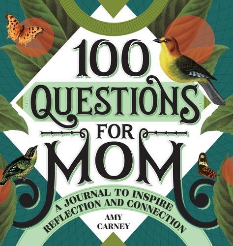 100 Questions for Mom  by Amy Carney at Abbey's Bookshop, 