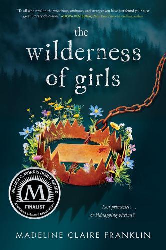 The Wilderness of Girls  by Madeline Claire Franklin at Abbey's Bookshop, 