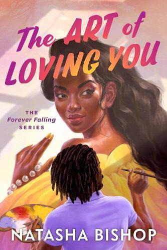 The Art of Loving You: The Forever Falling Series  by Natasha Bishop at Abbey's Bookshop, 