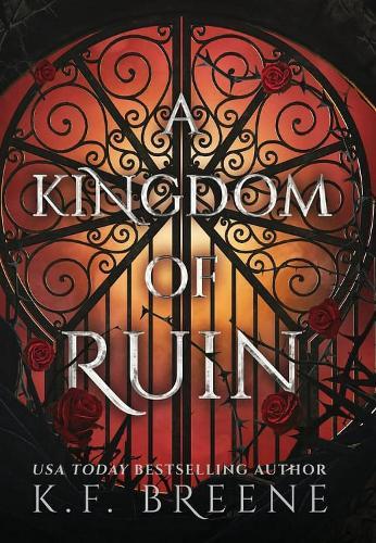 A Kingdom of Ruin: Deliciously Dark Fairytales, Book 3  by K. F. Breene at Abbey's Bookshop, 