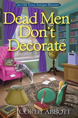 Dead Men Don't Decorate: An Old Town Antique Mystery #1  by Cordy Abbott at Abbey's Bookshop, 
