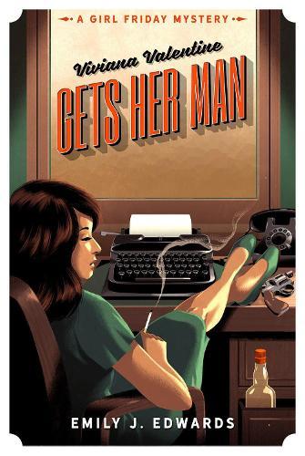 Viviana Valentine Gets Her Man: A Girl Friday Mystery  by Emily J. Edwards at Abbey's Bookshop, 