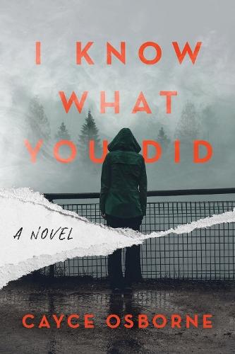I Know What You Did: A Novel  by Cayce Osborne at Abbey's Bookshop, 