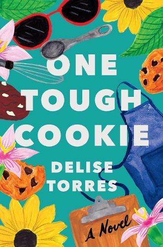One Tough Cookie: A Novel  by Delise Torres at Abbey's Bookshop, 