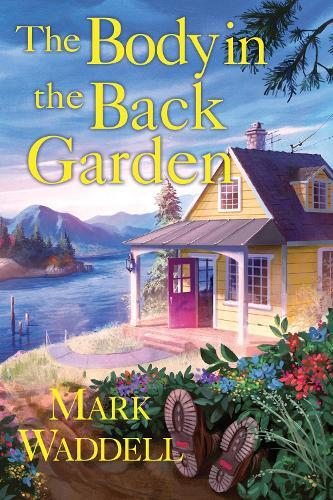 The Body in the Back Garden  by Mark Waddell at Abbey's Bookshop, 