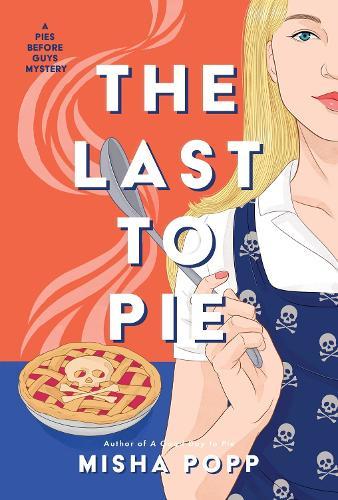 The Last to Pie  by Misha Popp at Abbey's Bookshop, 
