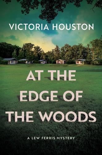 At the Edge of the Woods  by Victoria Houston at Abbey's Bookshop, 