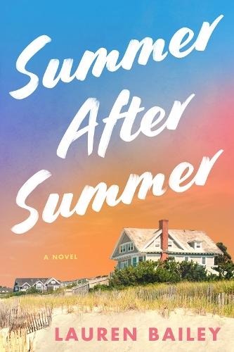 Summer After Summer: A Novel  by Lauren Bailey at Abbey's Bookshop, 