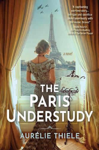 The Paris Understudy: A Novel  by Aurelie Thiele at Abbey's Bookshop, 