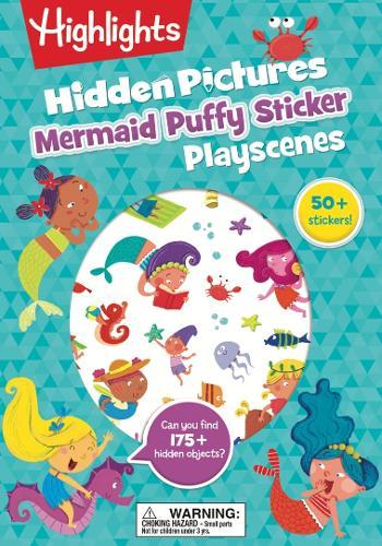 Mermaid Hidden Pictures Puffy Sticker Playscenes: Best Mermaid Gift for Kids 3-6 with Mazes, Matching Games, Mermaid Crafts & Over 50 Mermaid Stickers  by Highlights at Abbey's Bookshop, 