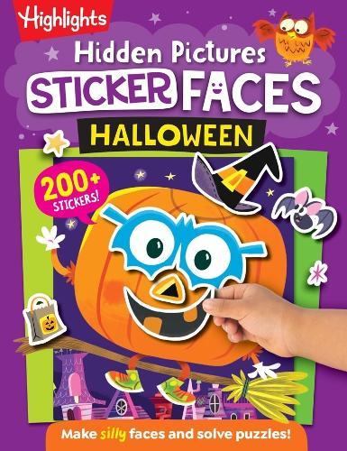 Hidden Pictures Sticker Faces: Halloween: Halloween Crafts Activity Book with Pumpkin Faces and Over 200 Silly Make-A-Face Stickers, Halloween Gift for Kids Ages 36  by Highlights at Abbey's Bookshop, 