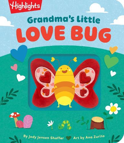 Grandma's Little Love Bug: Touch-and-Feel Baby Crinkle Book Filled with Rhymes and Snuggle Moments, Keepsake Gift and Read-Aloud Fun for New Grandmas, Nanas, Gigis and Mimis  by Jody Jensen Shaffer at Abbey's Bookshop, 