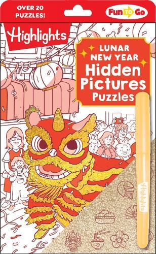 Lunar New Year Hidden Pictures Puzzles: Festive Lunar New Year Book for Kids Featuring Over 300 Objects to Find, Gold Stickers and Hands-On Lunar New Year Activities  by Highlights at Abbey's Bookshop, 