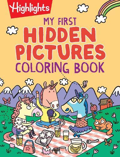 My First Hidden Pictures Coloring Book: Preschool Coloring Book with Highlights Hidden Pictures Puzzles, Over 100 Activities for Kids 3-6  by Highlights at Abbey's Bookshop, 