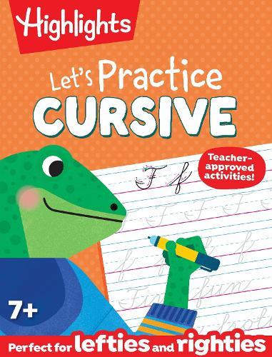 Learn to Write Cursive Big Fun Workbook: 110-Page Cursive Handwriting Workbook, Step-by-Step Instructions for Cursive Writing Practice, Learn Cursive for Kids 7-9  by Highlights at Abbey's Bookshop, 