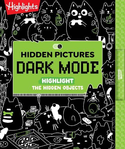 Hidden Pictures Dark Mode: Highlight the Hidden Objects  by Highlights at Abbey's Bookshop, 