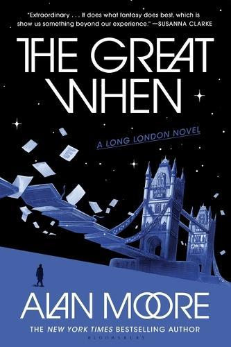The Great When: A Long London Novel  by Alan Moore at Abbey's Bookshop, 