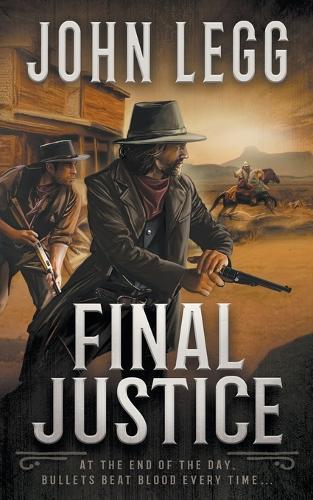 Final Justice: A Western Bounty Hunter Novel  by John Legg at Abbey's Bookshop, 