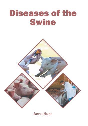 Diseases of the Swine  by Anna Hunt at Abbey's Bookshop, 