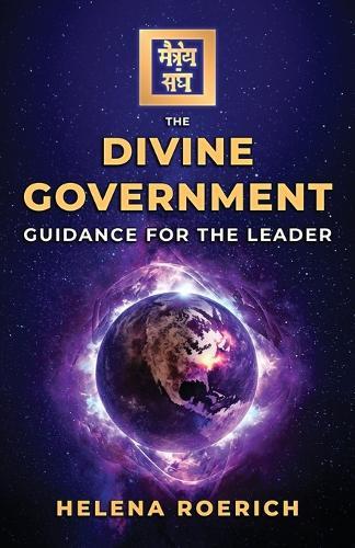 The Divine Government: Guidance for the Leader  by Helena Roerich at Abbey's Bookshop, 