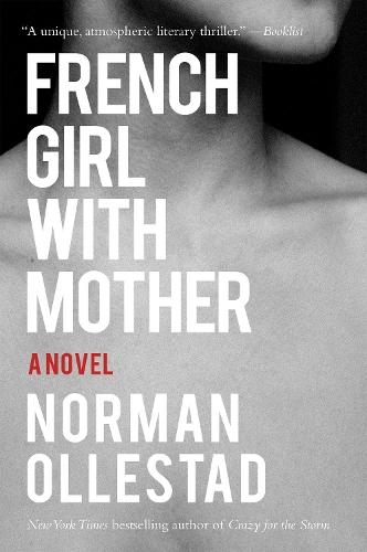 French Girl with Mother: A Novel  by Norman Ollestad at Abbey's Bookshop, 