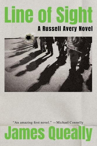 Line of Sight: A Russell Avery Novel  by James Queally at Abbey's Bookshop, 