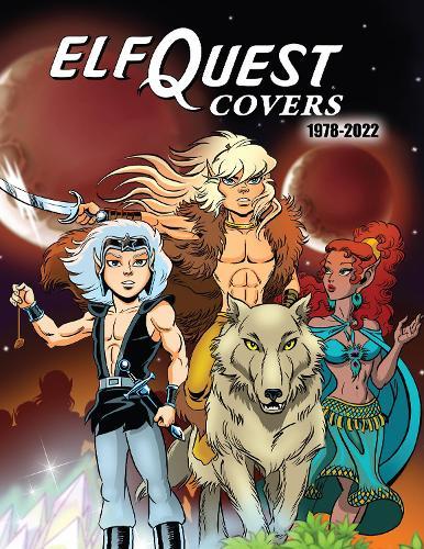 ElfQuest Covers 1978-2022  by Richard Pini at Abbey's Bookshop, 