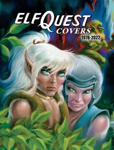 ElfQuest Covers 1978-2022  by Richard Pini at Abbey's Bookshop, 