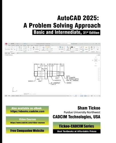 AutoCAD 2025: A Problem-Solving Approach, Basic and Intermediate, 31st Edition  by Prof Sham Tickoo Cadcim Technologies at Abbey's Bookshop, 