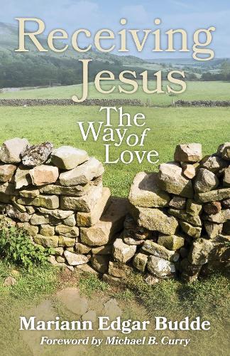 Receiving Jesus: The Way of Love  by Mariann Edgar Budde at Abbey's Bookshop, 