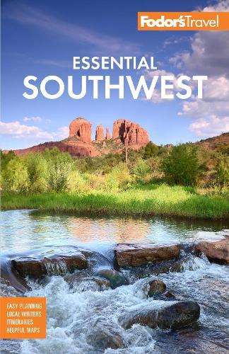 Fodor's Essential Southwest: The Best of Arizona, Colorado, New Mexico, Nevada, and Utah  by Fodor's Travel Guides at Abbey's Bookshop, 